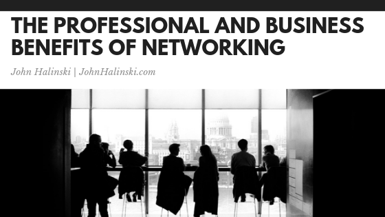 The Professional and Business Benefits of Networking